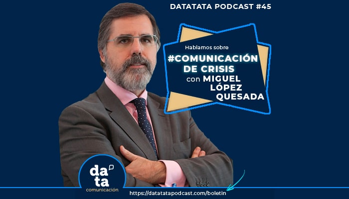 Comunicación de crisis con López Quesada
